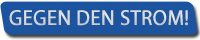 Gegen des Strom